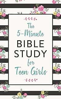 The 5-minute Bible Study for Teen Girls