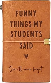 Afterprints Teacher Gifts – “Funny Things My Students Said” Leather Notebook, Cute Teacher Appreciation Gifts for Women Men, Teachers Birthday Presents, Engraved Refillable Journal